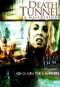 Death Tunnel – La maledizione streaming