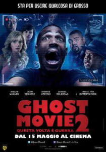 Ghost Movie 2 - Questa volta è guerra streaming