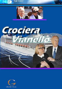 Crociera Vianello streaming