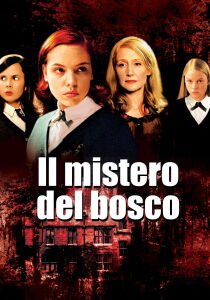 Il mistero del bosco streaming