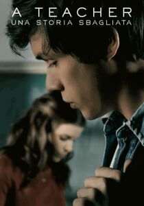 A Teacher - Una Storia Sbagliata streaming
