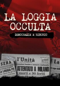 La loggia occulta: Democrazia a rischio streaming