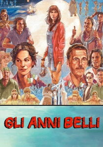 Gli anni belli streaming