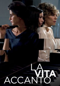 La vita accanto streaming