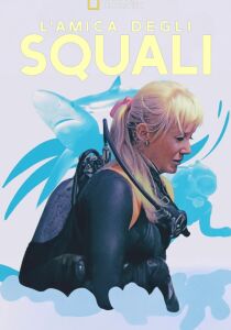 L'amica degli squali streaming