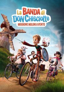 La banda di Don Chisciotte - Missione Mulini a vento streaming