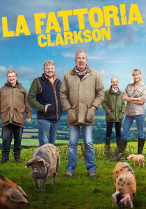 La fattoria Clarkson streaming