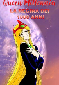 Queen Millennia - La Regina dei 1000 Anni streaming