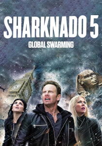 Sharknado 5 – Global Swarming streaming
