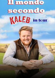 Il Mondo Secondo Kaleb - In Tour [Sub-ITA] streaming