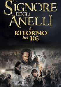 Il Signore degli Anelli - Il Ritorno del Re streaming