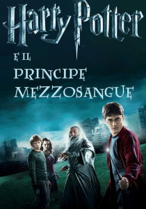 Harry Potter e il principe mezzosangue streaming