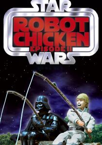 Robot Chicken: Star Wars Episode II [CORTO] streaming