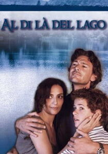Al di la del lago streaming