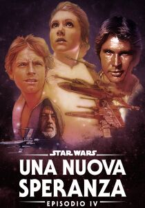 Star Wars: Episodio IV - Una nuova speranza streaming