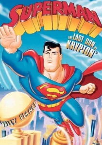 Superman - L'ultimo figlio di Krypton streaming