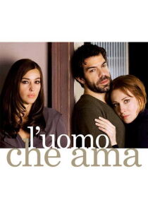 L’uomo che ama streaming