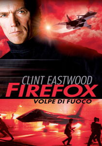 Firefox - Volpe di fuoco streaming
