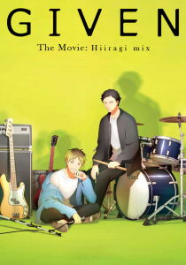 Given the Movie - Hiiragi Mix [Sub-ITA] streaming