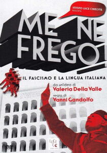 History HD: Me ne frego! Il fascismo e la lingua italiana streaming