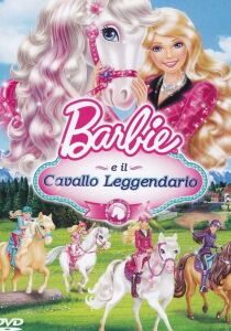 Barbie e il cavallo leggendario streaming