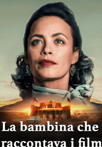 La bambina che raccontava i film streaming