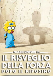 Maggie Simpson in "Il risveglio della Forza dopo il riposino" [CORTO] streaming