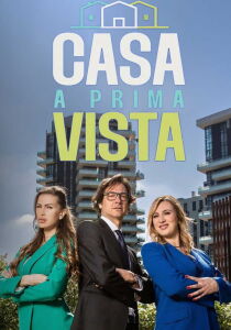 Casa a prima vista streaming