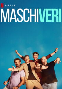 Maschi veri streaming