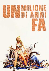 Un milione di anni fa streaming