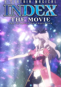 A Certain Magical Index  - The Movie - The Miracle of Endymion [Sub-ITA] streaming
