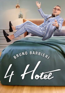 Bruno Barbieri - 4 Hotel streaming