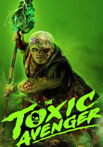The Toxic Avenger streaming